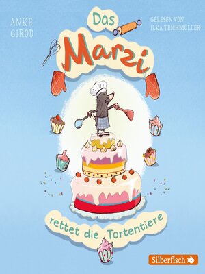 cover image of Das Marzi rettet die Tortentiere